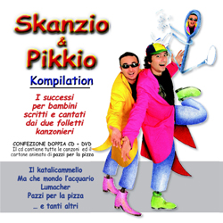 Skanzio e Pikkio Kompilation